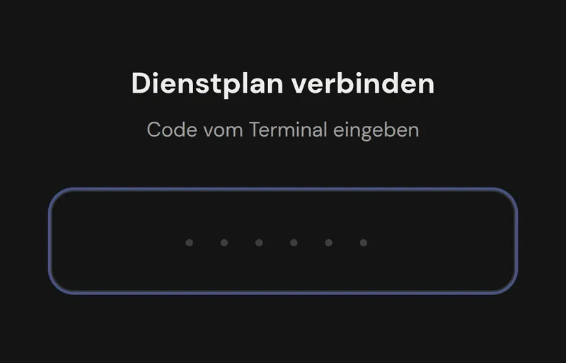 Mitarbeiter-App: Dienstplan verbinden mit dem sechsstelligen Code vom Terminal